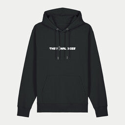 The Final Dose - Hooded Sweater